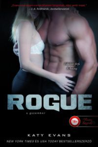 Katy Evans - Rogue - A gazember