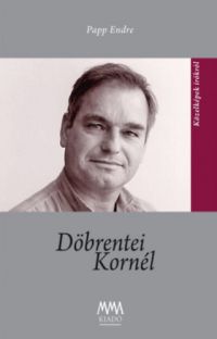 Papp Endre - Döbrentei Kornél