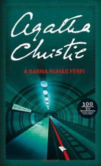 Agatha Christie - A barna ruhás férfi