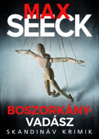 Max Seeck - Boszorkányvadász
