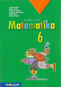 Konfár László; Csordás Mihály; Kozmáné - Sokszínű matematika tankönyv 6. osztály