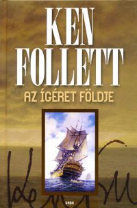 Ken Follett - Az Ígéret földje
