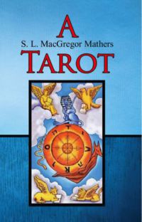 S.L. MacGregor Mathers - A Tarot