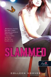 Colleen Hoover - Slammed - Szívcsapás