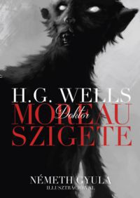 H.G. Wells - Dr. Moreau szigete