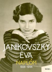 Janikovszky Éva - Naplóm, 1938-1944