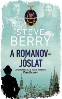 Steve Berry - A Romanov-jóslat