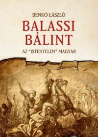 Benkő László - Balassi Bálint