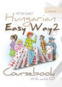 Durst Péter - Hungarian the Easy Way 2