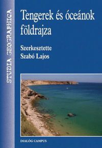 Szabó Lajos - Tengerek és óceánok földrajza