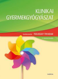 Tulassay Tivadar - Klinikai gyermekgyógyászat