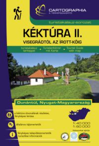  - Kéktúra II. - Visegrádtól az Írott-kőig - turistakalauz