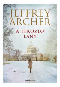 Jeffrey Archer - A tékozló lány