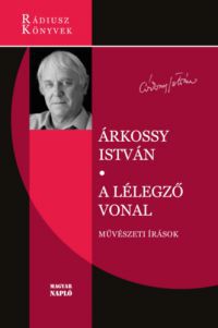 Árkossy István - A lélegző vonal