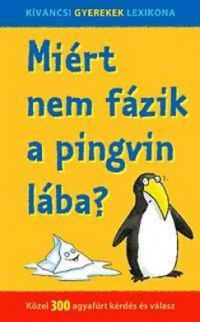  - Miért nem fázik a pingvin lába?