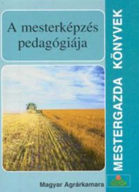 Emőkey; Rakaczkiné; Szilágyi; Völgyesy - A mesterképzés pedagógiája