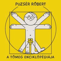 Puzsér Róbert - A tömeg enciklopédiája