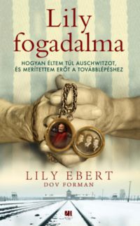 Lily Ebert, Dov Forman - Lily fogadalma