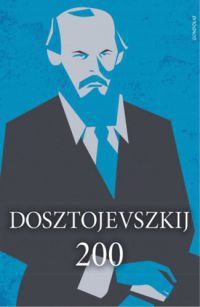  - Dosztojevszkij 200