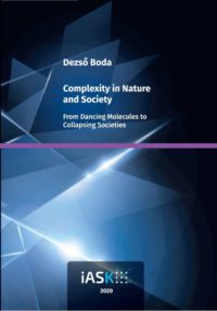 Boda Dezső - Complexity in Nature and Society