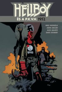 Mike Mignola - Hellboy és a P.K.V.H. - 1952