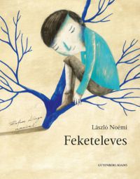 László Noémi - Feketeleves