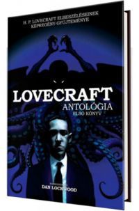 H.P. Lovecraft - Lovecraft antológia - Első kötet