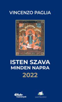 Vincenzo Paglia - Isten szava minden napra - 2022