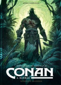  - Conan, a barbár - Elveszett legendák
