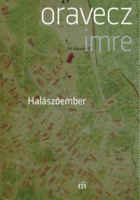 Oravecz Imre - Halászóember