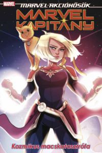 Sam Maggs - Marvel kapitány 1.: Kozmikus macskatasztrófa