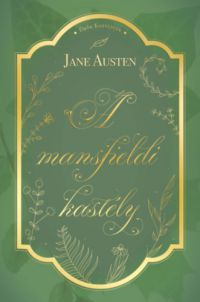 Jane Austen - A mansfieldi kastély