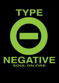  - Type O Negative - Soul on Fire