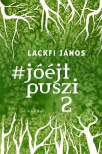 Lackfi János - #jóéjtpuszi 2