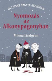 Minna Lindgren - Nyomozás az Alkonypagonyban