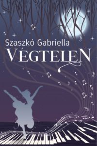 Szaszkó Gabriella - Végtelen