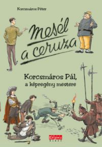 Korcsmáros Péter - Mesél a ceruza