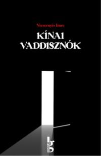 Vecsernyés Imre - Kínai vaddisznók