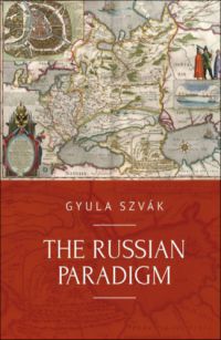 Szvák Gyula - The Russian Paradigm