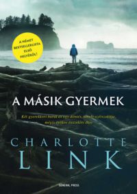 Charlotte Link - A másik gyermek