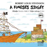 Robert Louis Stevenson, Kovács Máté - A Kincses Sziget - Hangoskönyv