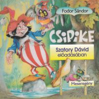 Fodor Sándor - Csipike - Hangoskönyv