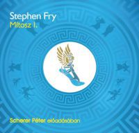 Stephen Fry - Mítosz I. - Hangoskönyv