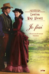 Louise May Alcott - Jo fiai