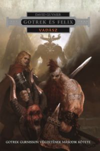 David Guymer - Gotrek és Felix - Vadász