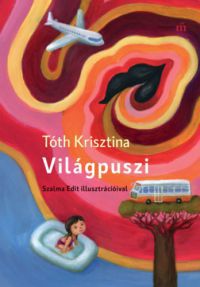 Tóth Krisztina - Világpuszi