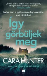 Cara Hunter - Így görbüljek meg