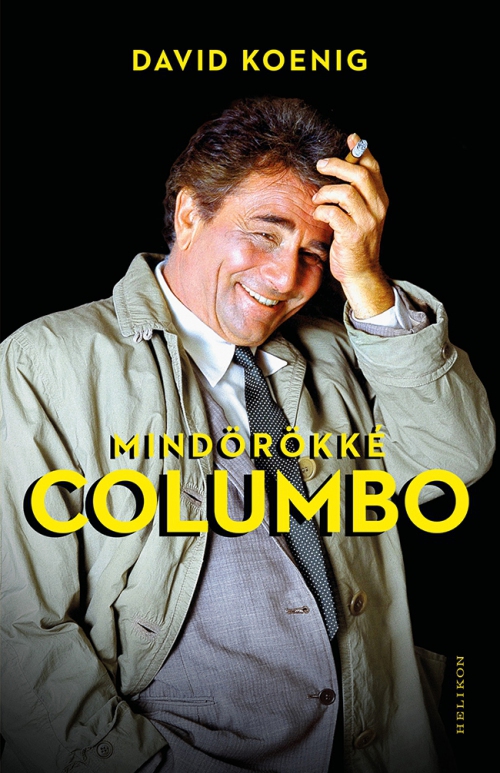 David Koenig - Mindörökké Columbo