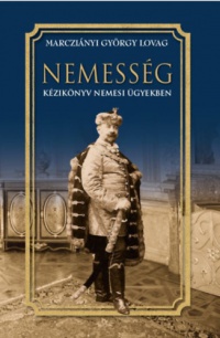 Marcziányi György Lovag - Nemesség