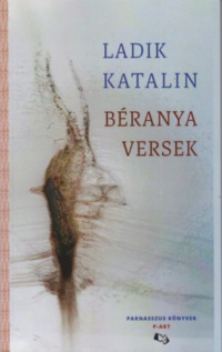 Ladik Katalin - Béranya versek